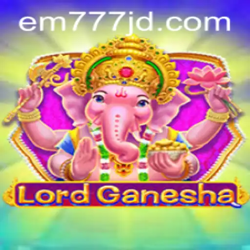 Discover the Fascinating World of LordGanesha: A Unique Gaming Experience with em777